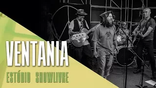 Ventania e Banda Hippie no Estúdio Showlivre - Apresentação na íntegra