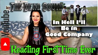 My First Time Reaction to The Dead South - In Hell I'll Be in Good Company