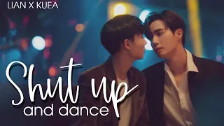 Lian x Kuea - Shut Up and Dance - BL | Cutie Pie Series FMV ZeeNuNew ZonZon นิ่งเฮียก็หาว่าซื่อ