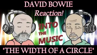 DAVID BOWIE – The Width of a Circle | REACTION (Viewer Request)