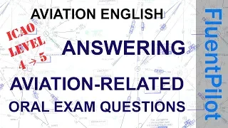 How to answer aviation English oral exam questions - FluentPilot.RU