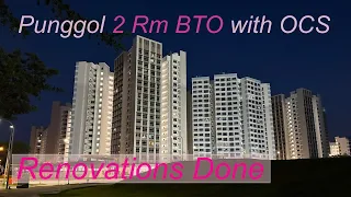 Punggol 2 Room BTO with OCS Renovated!