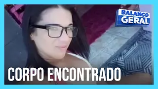 Mulher que estava desaparecida é encontrada morta na zona sul de SP