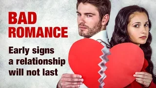 12 Early Signs A Relationship Won't Last