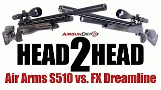 Head2Head - Air Arms S510 vs FX Dreamline