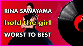 Rina Sawayama - HOLD THE GIRL | Ranked WORST to BEST ❤️‍🩹