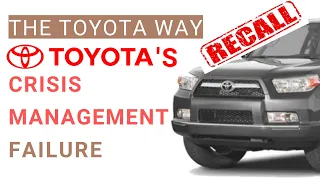 Toyota's recall Crisis: What Have We Learned? Crisis Management Failures | MBA Management Case Study