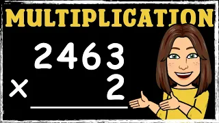 4-digit by 1-digit | Multiplication | Maths with Mrs. B