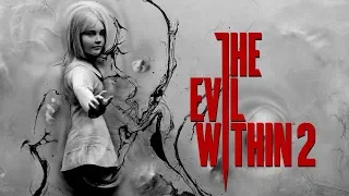 The Evil Within 2 - сложность Акуму (Akumu) #1