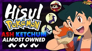 Hisuian Pokémon Ash Ketchum ALMOST Owned! - Pokémon Journeys: Legends Arceus