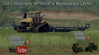 Cat Challenger MT865B  -  Mandakato LR45 - LS 2015 RSP