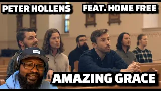 Peter Hollens Feat. Home Free - Amazing Grace | REACTION