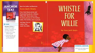 Journeys Lesson 23 for First Grade: Whistle for Willie