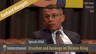 Gerhard Mangott: Ursachen und Auswege im Ukraine-Krieg | Hinterzimmer #066