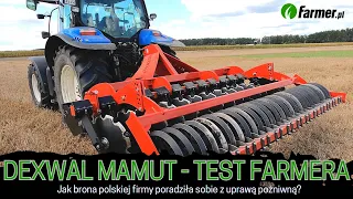Test Farmera: brona talerzowa Dexwal Mamut. Prosta, a robi robotę | Farmer.pl