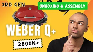 Unboxing & Assembly of Weber Q 2800N+