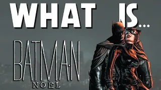 What Is... Batman's Christmas Carol - Batman Noel