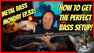 💥 How to get the perfect Bass Setup! Dial in your tone and play-ability! (Metal Bass Monday EP.32!)