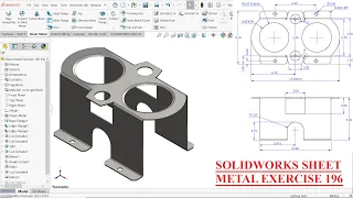 SolidWorks Sheet Metal Tutorial Exercise 196