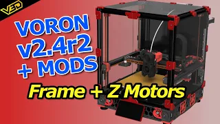 Voron V2.4r2 #2 - Frame & Z Motors