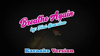 Breathe Again  -  Toni Braxton  -  karaoke