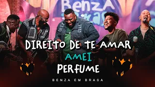 Grupo Benzadeus - Direito de Amar / Amei / Perfume (Álbum Benza em Brasa)