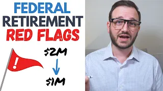 Federal Retirement Red Flags to AVOID