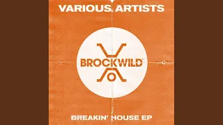Breakin' House (Original Mix)