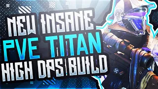 Destiny 2 - Best PvE Titan Build Season Of Arrivals (Insane Dps Build)