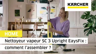 Nettoyeur vapeur SC 3 Upright EaysFix : comment l’assembler ? | Kärcher