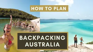 Backpacking Australia: How to plan your trip