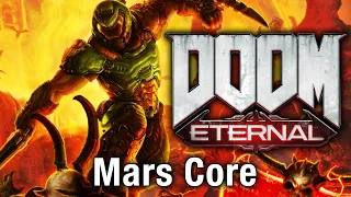 Doom Eternal: Mars Core | Ultra Violence | No Commentary