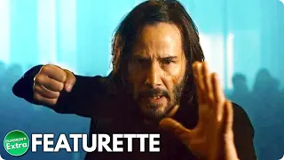 THE MATRIX RESURRECTIONS (2021) | I Still Know Kung Fu Featurette