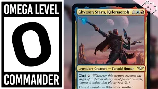 Omega Level Commander | Ghyrson Starn, Kelermorph | Incredibly Powerful | Deck Tech | EDH | MTG