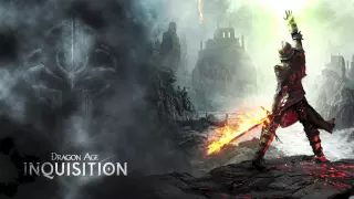 Dragon Age Inquisition - The Dawn Will Come (Main Theme Mix)