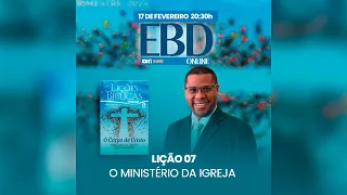 EBD Lição 7: O ministério da Igreja
