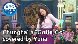 Chungha’s “Gotta Go” covered by Yuna[Happy Together/2019.03.14]