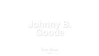 (1 HOUR) Johnny B. Goode - Chuck Berry