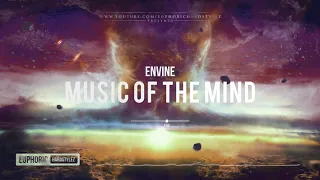 Envine - Music Of The Mind [HQ Edit]