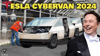 Elon Musk: "2024 Tesla Cybervan is Coming!"