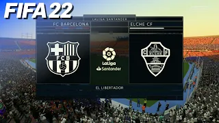 FIFA 22 - FC Barcelona vs. Elche CF | La Liga