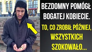 Bezdomny pomógł bogatej kobiecie. Nie miała pojęcia, co on zrobi dalej