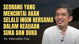 Cinta Yang Sejati Seperti Ini | Ngaji Filsafat Dr. Fahruddin Faiz