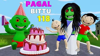 Pagal Bittu Sittu 118 | Chirkut Ka Birthday | Desi Comedy Video | Pagal Beta | Cartoon Comedy