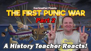 The First Punic War [Part 2] | Oversimplified | A History Teacher Reacts