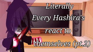 Literally Every Hashira's react to themselves: (Giyuu) 😍 REQUESTED