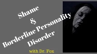 The STIGMA of SHAME and Borderline Personality Disorder