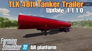 TLX 48ft Tanker Trailer  / FS22 UPDATE for all platforms / Changelog v1.1.1.0: