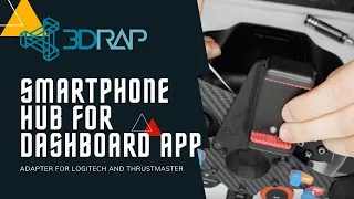 SMARTPHONE HUB FOR DASHBOARD APP – ADAPTER FOR LOGITECH AND THRUSTMASTER
