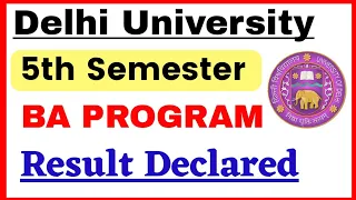 DU BA Program 5th Semester Result Declared Dec 2023 Exam | DU 5th Semester BA PROG result Declared